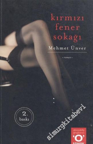 Kırmızı Fener Sokağı -        2005