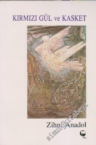 Kırmızı Gül ve Kasket -