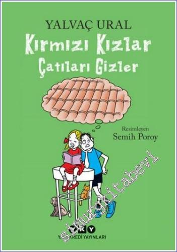 Kırmızı Kızlar Çatıları Gizler -        2023