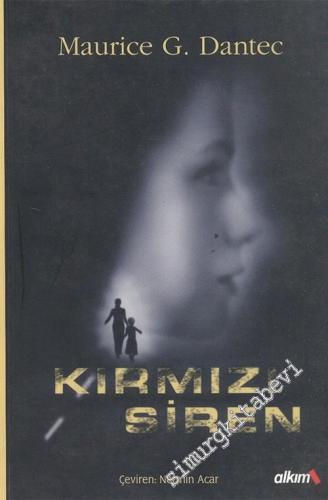 Kırmızı Siren -        2005