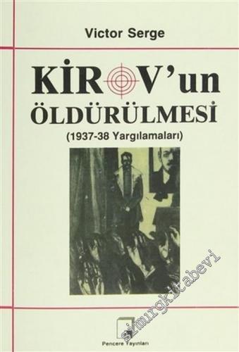 Kirov'un Öldürülmesi: 1937-38 Yargılamaları