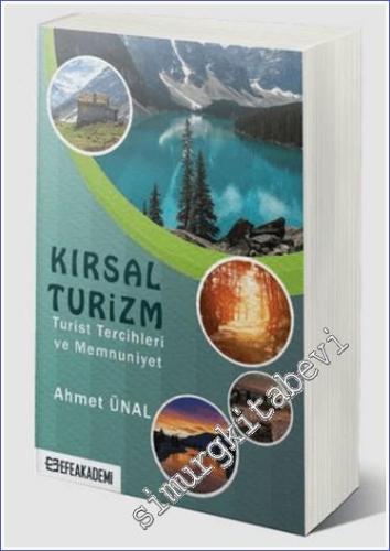 Kırsal Turizm : Turist Tercihleri ve Memnuniyet -        2020