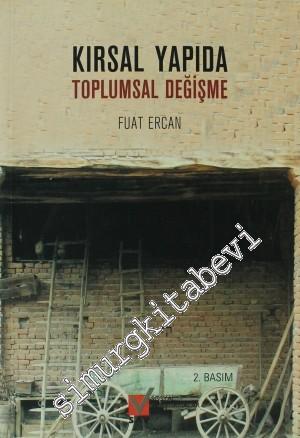 Kırsal Yapıda Toplumsal Değişme - Osmanlı Toplumu -