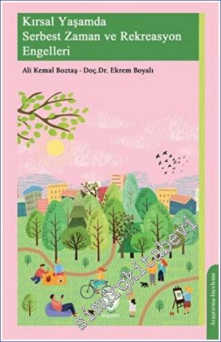 Kırsal Yaşamda Serbest Zaman ve Rekreasyon Engelleri -        2023