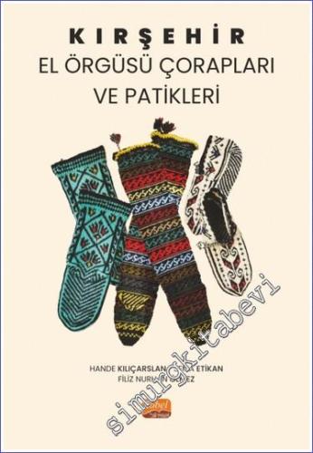 Kırşehir El Örgüsü Çorapları ve Patikleri - 2024