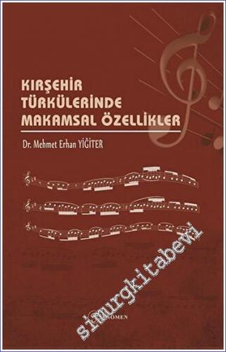 Kırşehir Türkülerinde Makamsal Özellikler -        2022