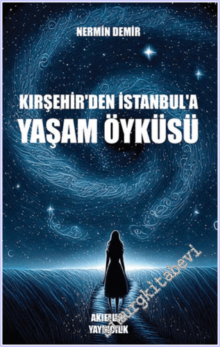 Kırşehir'den İstanbul'a Yaşam Öyküsü -        2026