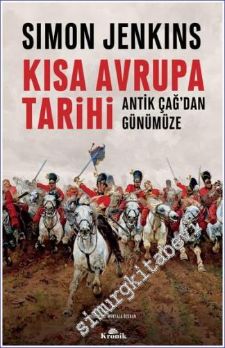 Kısa Avrupa Tarihi: Antik Çağ'dan Günümüze -        2023
