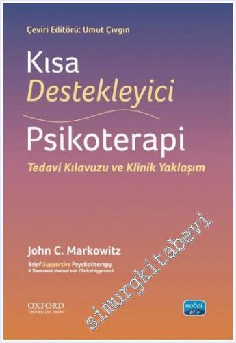 Kısa Destekleyici Psikoterapi: Bir Tedavi Kılavuzu ve Klinik Yaklaşım -        2025