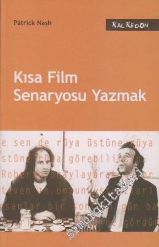 Kısa Film Senaryosu Yazmak -        2013