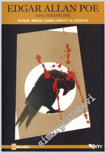 Kısa Hikayeleri: Kuzgun Morgue Sokağı Cinayetleri ve Diğerleri -        2011