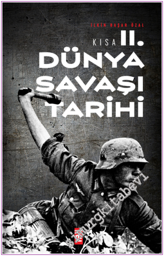 Kısa II. Dünya Savaşı Tarihi -