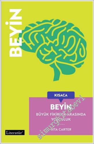 Kısaca Beyin : Büyük Fikirler Arasında Yolculuk - 2025