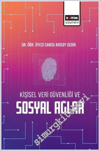Kişisel Veri Güvenliği ve Sosyal Ağlar - 2024