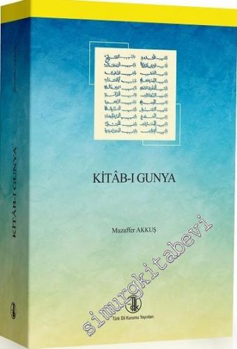 Kitab-ı Gunya : İnceleme - Metin - İndeks - Tıpkıbasım -        2018