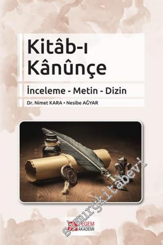 Kitab-ı Kanunçe : İnceleme Metin Dizin -        2017