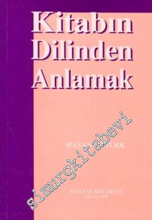 Kitabın Dilinden Anlamak