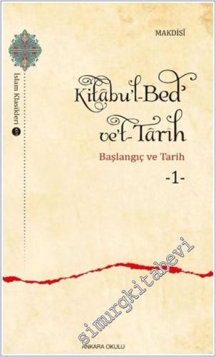Kitabu'l-Bed' ve't-Tarih - 1 -        2025
