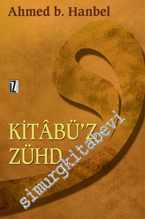 Kitabü'z - Zühd -        2024