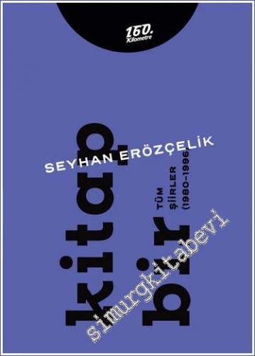 Kitap Bir / Kitap İki - Tüm Şiirler 2 Cilt -        2022