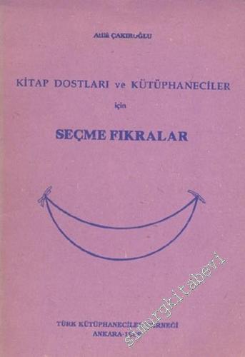 Kitap Dostları ve Kütüphaneciler İçin Seçme Fıkralar