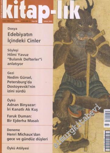 Kitap-lık: Aylık Edebiyat Dergisi, Dosya: Edebiyatın İçindeki Cinler - Sayı: 80      Şubat 2005