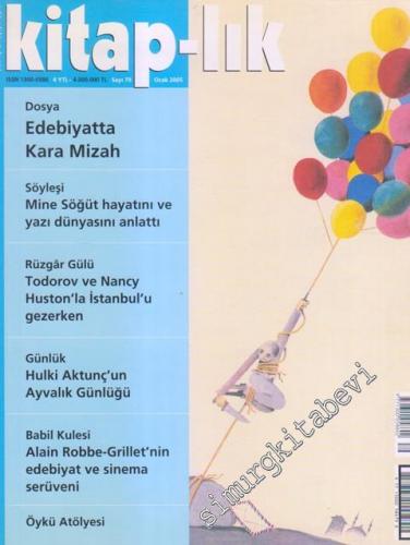 Kitap-lık: Aylık Edebiyat Dergisi, Dosya: Edebiyatta Kara Mizah - Sayı: 79      Ocak 2005