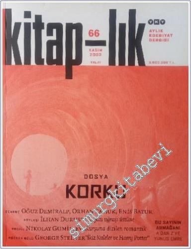 Kitap-lık: Aylık Edebiyat Dergisi, Dosya: Korku - Sayı: 66      Kasım 2003