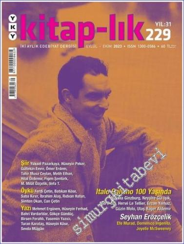 Kitap-lık Edebiyat Dergisi - Italo Calvino 100 Yaşında - Sayı: 229      Eylül - Ekim 2023