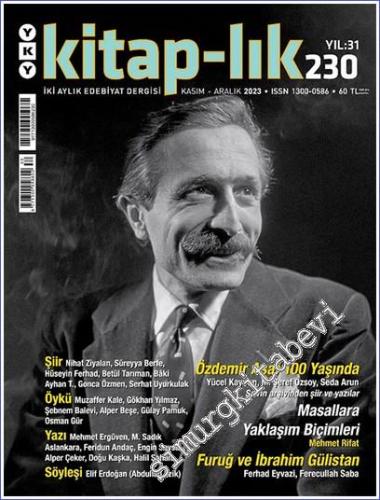 Kitap-lık Edebiyat Dergisi - Özdemir Asaf 100 Yaşında - Sayı: 230      Kasım - Aralık 2023