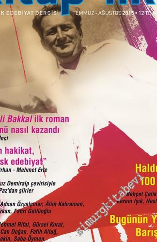 Kitap-lık: İki Aylık Edebiyat Dergisi - Dosya: Haldun Taner 100 Yaşında - Sayı: 180      Temmuz - Ağustos 2015