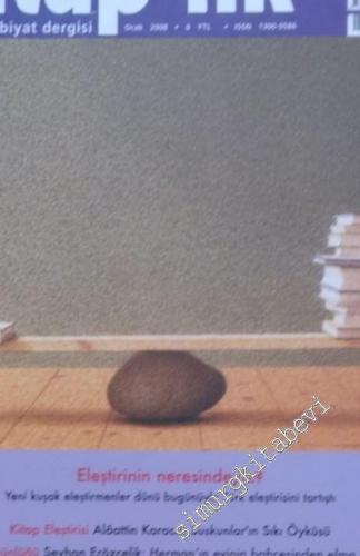 Kitap-lık: İki Aylık Edebiyat Dergisi - Eleştirinin Neresindeyiz? - Sayı: 112      Ocak 2008