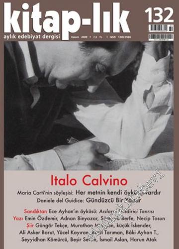Kitap-lık: İki Aylık Edebiyat Dergisi  :  Italo Calvino - Sayı: : 132      Kasım 2009