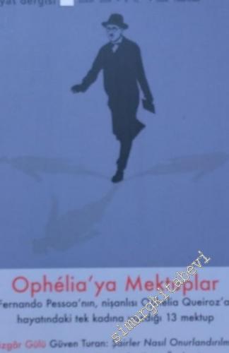 Kitap-lık: İki Aylık Edebiyat Dergisi - Ophélia'ya Mektuplar  - Sayı: 124      Şubat