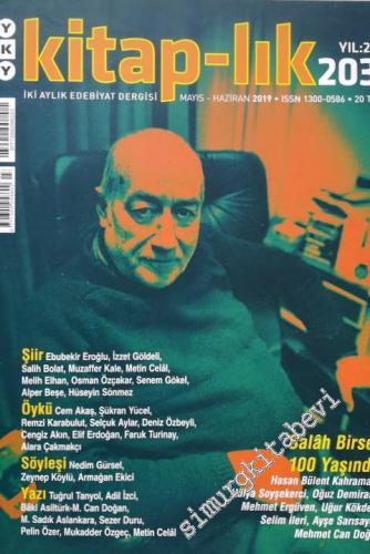 Kitap-lık İki Aylık Edebiyat Dergisi: Salah Birsel 100 Yaşında - 203      Mayıs - Haziran 2019