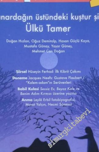 Kitap-lık: İki Aylık Edebiyat Dergisi - Ülkü Tamer: Yanardağın üstündeki kuştur şiir - Sayı: 169      Eylül - Ekim 2013