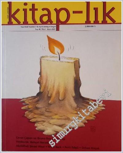 Kitap-lık: İki Aylık Edebiyat Dergisi, Vesikalık: Behçet Necatigil - Sayı: 46      Mart - Nisan 2001