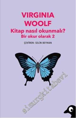 Kitap Nasıl Okunmalı ? Bir Okur Olarak 2 -