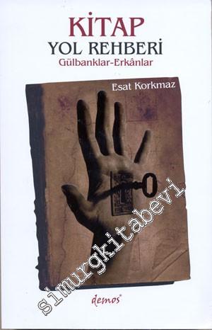 Kitap Yol Rehberi: Gülbanklar - Erkanlar -