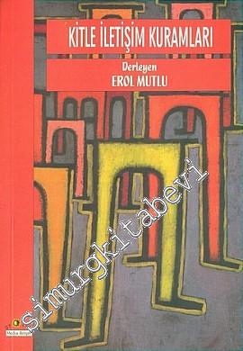 Kitle İletişim Kuramları -