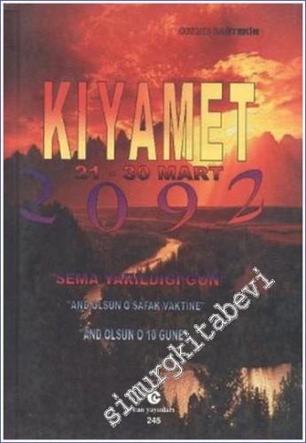 Kıyamet 21 - 30 Mart 2092 -        2005