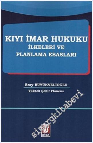 Kıyı İmar Hukuku İlkeleri ve Planlama Esasları -        2023