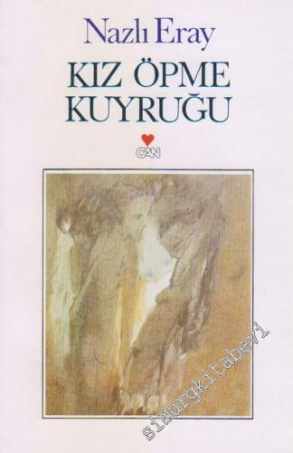 Kız Öpme Kuyruğu -        1994