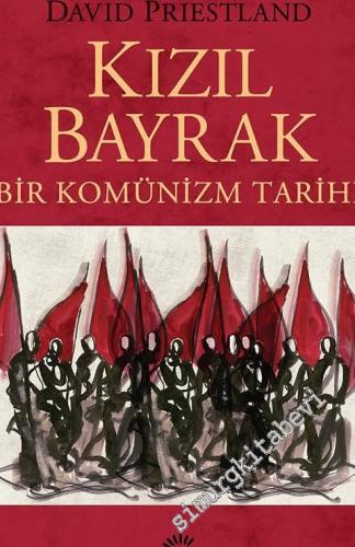 Kızıl Bayrak: Bir Komünizm Tarihi -