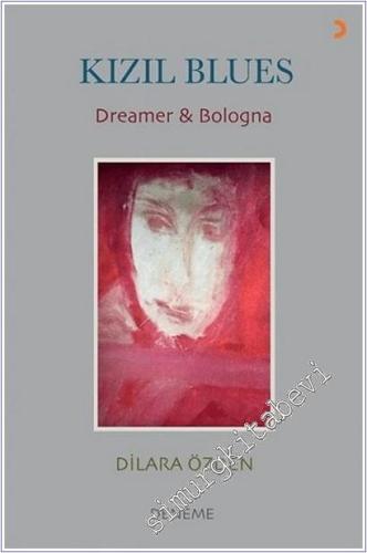 Kızıl Blues : Dreamer Bologna -        2020