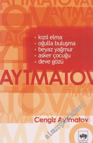 Kızıl Elma / Oğulla Buluşma / Beyaz Yağmur / Asker Çocuğu / Deve Gözü -        2016