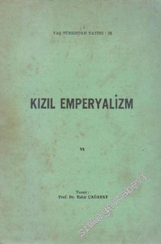 Kızıl İmperyalizm / Kızıl Emperyalizm 6