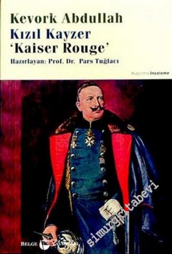Kızıl Kayzer = Le Kaiser Rouge