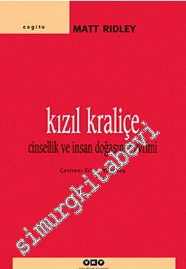 Kızıl Kraliçe: Cinsellik ve İnsan Doğasının Evrimi -