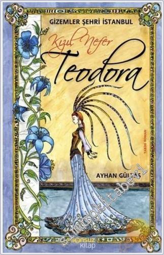 Kızıl Nefer Teodora: Gizemler Şehri İstanbul  -